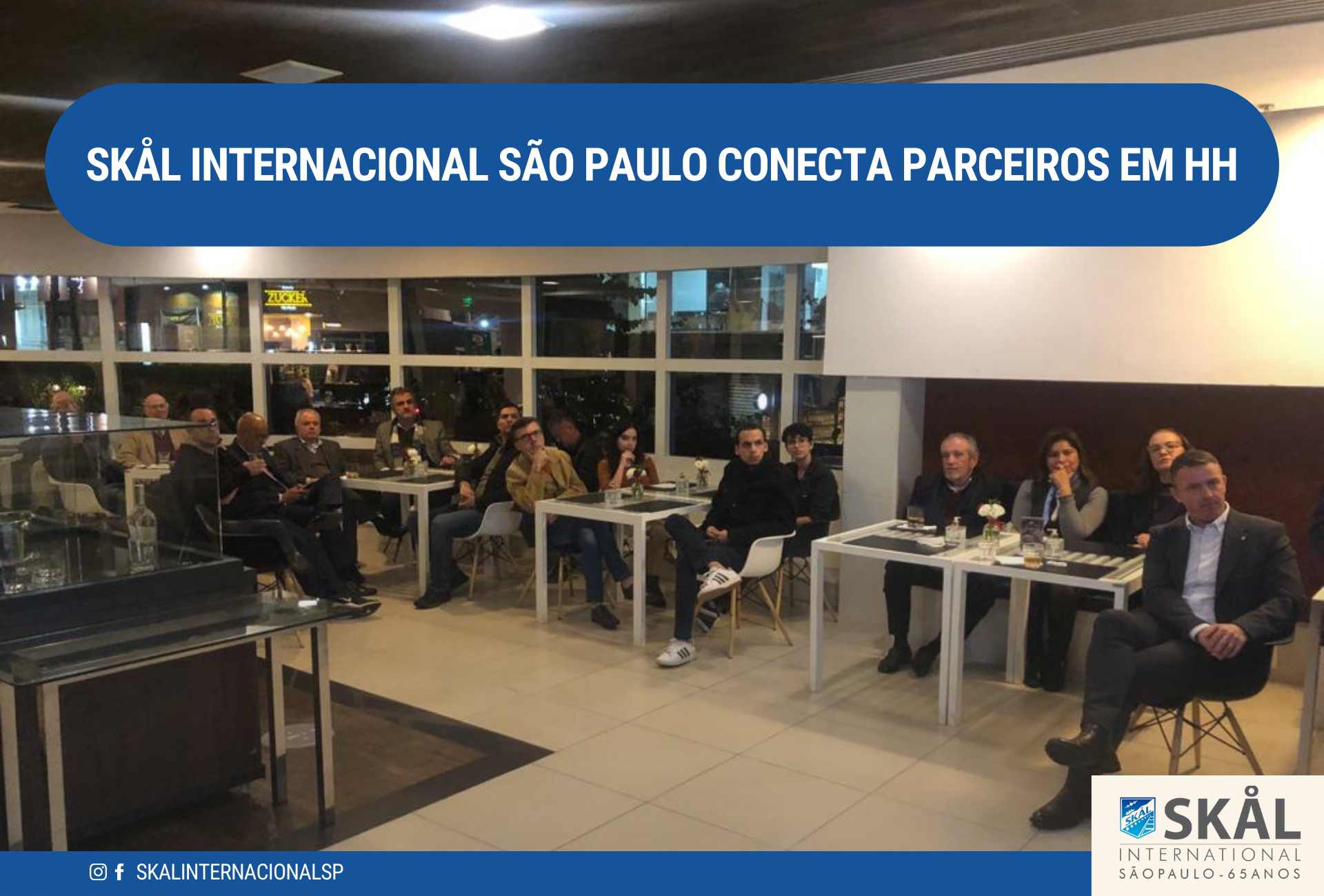 Read more about the article Skål Internacional São Paulo conecta parceiros em HH